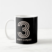 Anti 3 Putt  Kaffeetasse (Links)