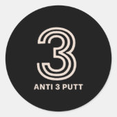 Anti 3 Putt Runder Aufkleber (Vorderseite)