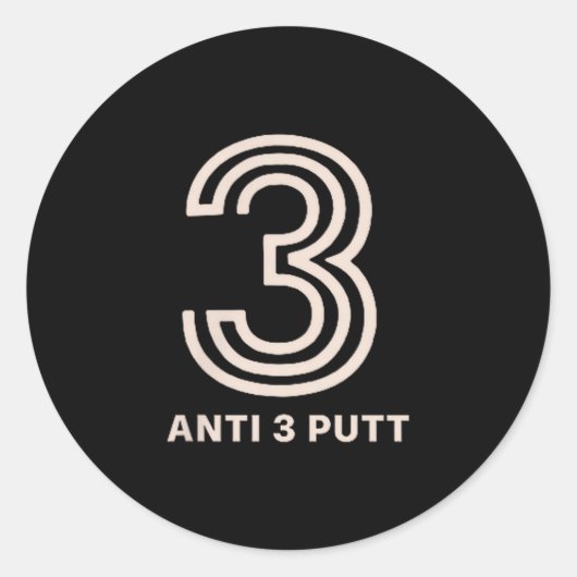 Anti 3 Putt Runder Aufkleber (Vorderseite)