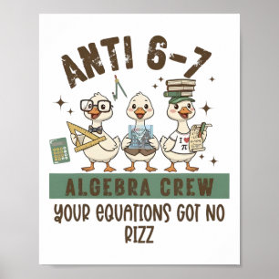 Anti 6-7 Algebra-Crew Mathelehrer Deine Gleichung Poster