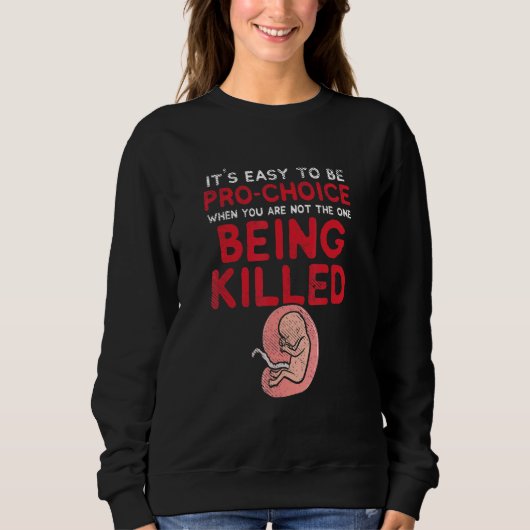 Anti Abortion Pro Life Ungeborene Babys Sweatshirt (Vorderseite)