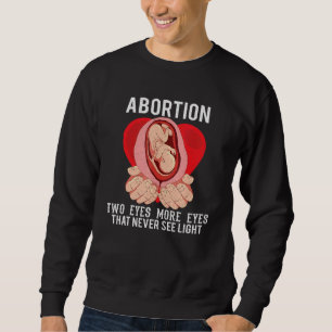 Anti Abortion Pro Life Wahl Stoppt ungeborene Lebe Sweatshirt