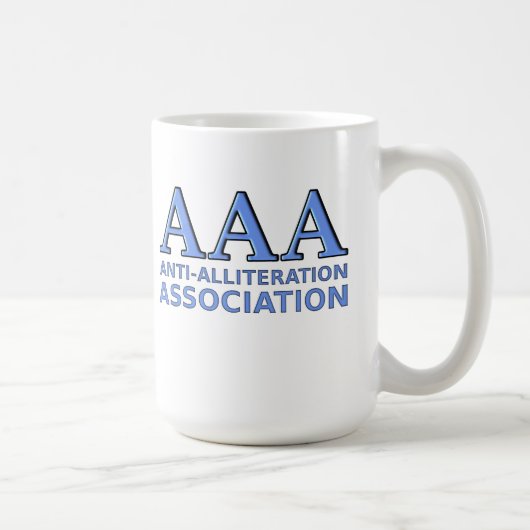Anti-Alliteration Association Funny Mug Kaffeetasse (Rechts)