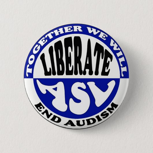 Anti-Audism Knopf Button (Vorderseite)