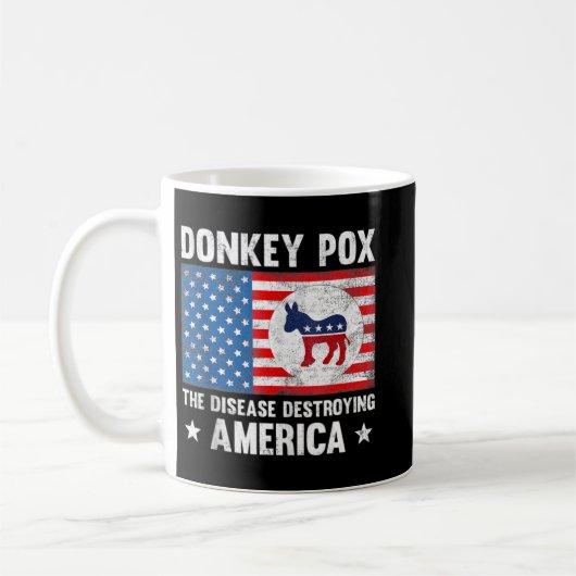 Anti Biden The Disease zerstört Amerika Donkey P Kaffeetasse (Links)