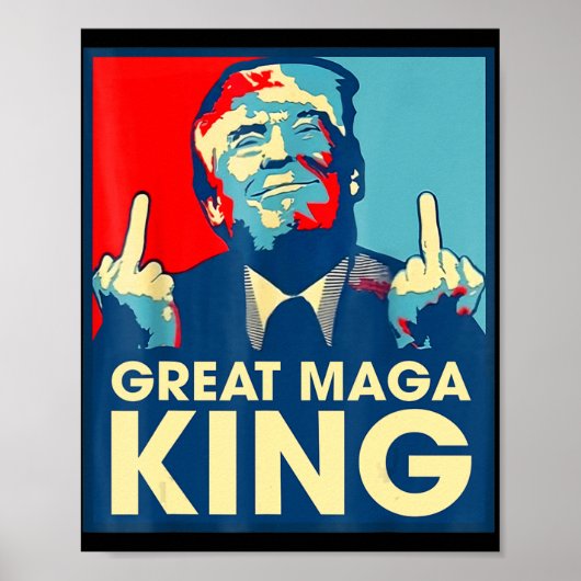Anti Biden The Great Maga King Fun Trump Ultra Mag Poster (Vorne)