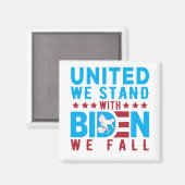Anti-Biden, vereint stehen wir mit Biden, wir fall Magnet (Vorderseite/Rückseite)