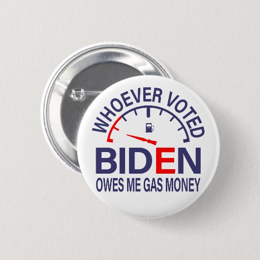 Anti-Biden-Wähler verdienen mir Gasgeld Button (Vorne & Hinten)