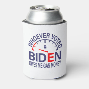 Anti-Biden-Wähler verdienen mir Gasgeld Dosenkühler
