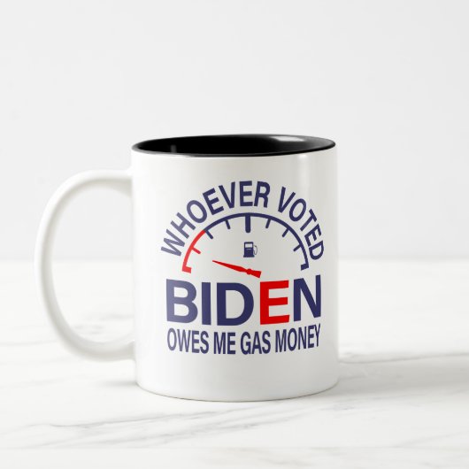 Anti-Biden-Wähler verdienen mir Gasgeld Zweifarbige Tasse (Links)
