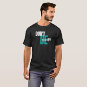 Anti Bully Saying Don't Be Mean T-Shirt (Vorne ganz)