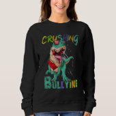 Anti Bullying Kind Kindness Unity Day Crushing Bul Sweatshirt (Vorderseite)