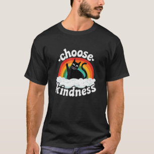 Anti Bullying Rainbow Peace Kind Hippie Cat Choose T-Shirt