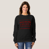 Anti California Republican Anti Liberal Conservati Sweatshirt (Vorne ganz)
