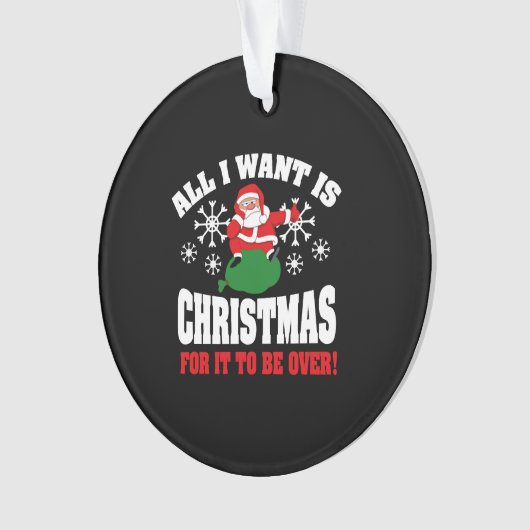 Anti Christmas Sarcasm Ugly Weihnachtsgeschenk Ornament (Vorderseite)