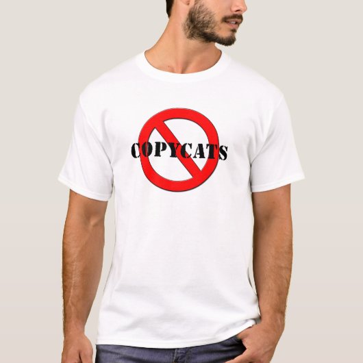 Anti-Copycats T-Shirt (Vorderseite)