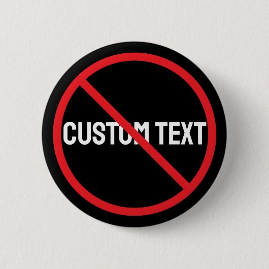 Anti Custom Text Black Round Button Design Style (Vorderseite)