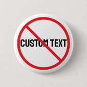 Anti-Custom-Text Weiße runde Schaltfläche Designst Button (Vorderseite)