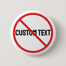 Anti-Custom-Text Weiße runde Schaltfläche Designst Button