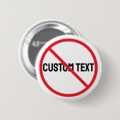 Anti-Custom-Text Weiße runde Schaltfläche Designst Button (Vorne & Hinten)