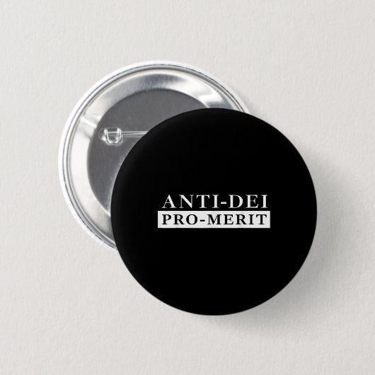 Anti Dei Pro Merit Funny Button (Vorne & Hinten)
