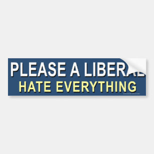 Anti-Demokrat "Bitte ein liberales Hass" Autoaufkleber