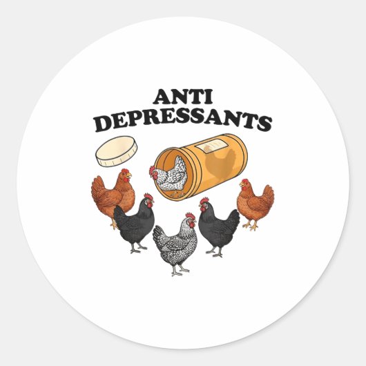 Anti Depressants Chicken Runder Aufkleber (Vorderseite)