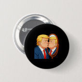 Anti-donald Trump Kissing Mirror - Narcissism Sati Button (Vorne & Hinten)