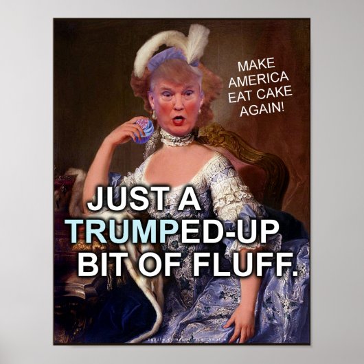 Anti Donald Trump Marie Antoinette 2020 Wahl Poster (Vorne)