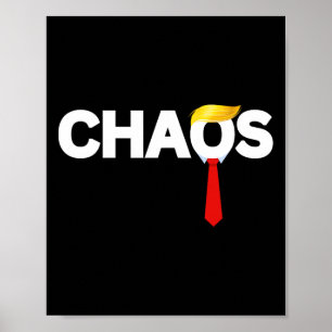 Anti Donald Trump Präsident des Chaos Anti-Trump P Poster