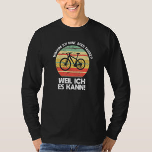 Anti-E-Bike ohne Batteriesyclist-Redewendungen T-Shirt