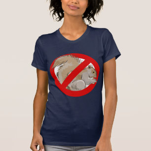 Anti-Eichhörnchen T-Shirt
