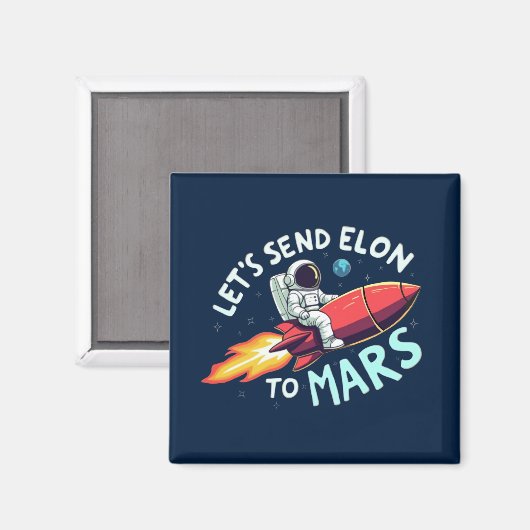 Anti-Elon-Kühlschrankmagnet, Elon in die Mars schi Magnet (Vorderseite/Rückseite)