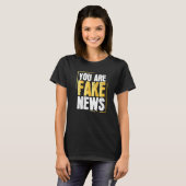 Anti-Fake Politische Humor Fakenews Zitate Sprichw T-Shirt (Vorne ganz)