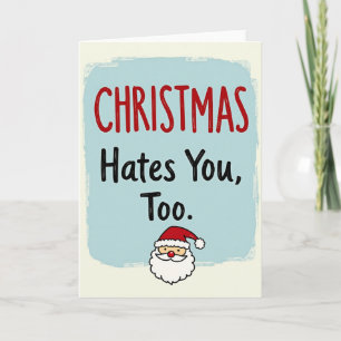 Anti-Feiertags-Weihnachtskarte Weihnachten hasst d Karte