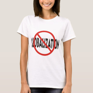 Anti-Globalisierung T-Shirt