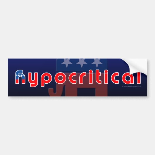 Anti-GOP Hypocritical Bumper Sticker Autoaufkleber (Vorne)