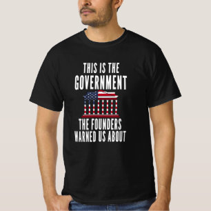 Anti-Government-Patriotische Amerikaner T-Shirt