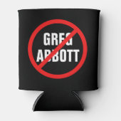 Anti Greg Abbott Texas Demokrat Dosenkühler (Vorderseite)