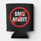 Anti Greg Abbott Texas Demokrat Dosenkühler (Rückseite)