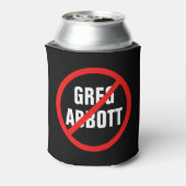 Anti Greg Abbott Texas Demokrat Dosenkühler (Kanne Rückseite)