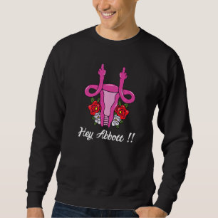 Anti Greg Abbott Texas Tyrann Governor Middle Fing Sweatshirt