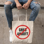 Anti Greg Abbott wählt ihn aus Texas Demokrat Tragetasche<br><div class="desc">Greg Abbott mit einem roten Kreis und einem X über seinem Namen. Verteilen Sie diese Anti-Gouverneur Abbott-Buttons überall,  um die Texaner dazu zu bringen,  sich zu erheben und bei den Kongresswahlen 2022 in Texas gegen ihn zu stimmen. Lasst uns einen Demokraten im Amt holen.</div>
