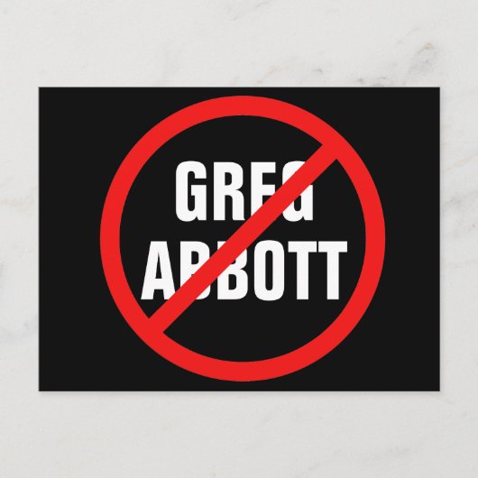 Anti Greg Abbott wählt ihn aus Texas Politik Postkarte (Vorderseite)