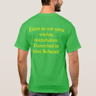 Anti Grüne Spruch T-Shirt