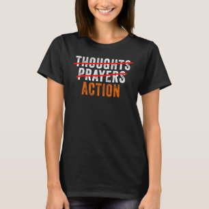 Anti-Gun Gedanken Gebete Aktion genug Ende Gun Vi T-Shirt