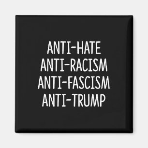 Anti Hass - Anti Rassismus - Anti Faschismus - Ant Magnet