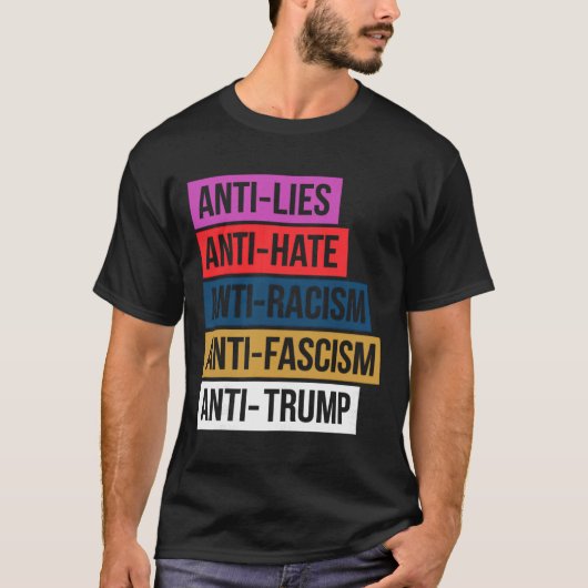 Anti-Hass-Lügen-Rassismus-Faschismus-Widerstand-Pr T-Shirt (Vorderseite)
