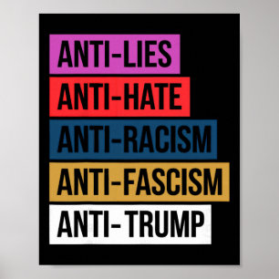Anti Hass Lügen Rassismus Faschismus Widerstehen P Poster