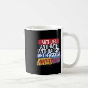 Anti Hate Lies Rassismus Faschismus Widerstand Pro Kaffeetasse